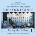 Sherlock Holmes: Ein logischer Schluss - Die Abenteuer des jungen Sherlock Holmes, Folge 1 (Ungekürzt)
