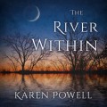 The River Within (Unabridged)