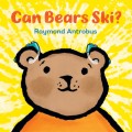 Can Bears Ski? (Unabridged)