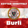 Kottan ermittelt, Folge 2: Burli