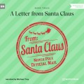 A Letter from Santa Claus (Unabridged)