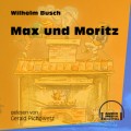 Max und Moritz (Ungekürzt)