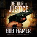 Detour to Justice - A Josh Stuart Thriller, Book 1 (Unabridged)