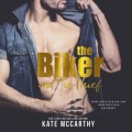 The Biker and the Thief (Unabridged)