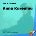 Anna Karenina (Ungekürzt)