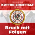 Kottan ermittelt, Folge 5: Bruch mit Folgen