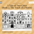 The Track of a Storm - A Tale of Two Cities, Book 3 (Unabridged)