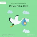 Peiter, Peter, Peer (Ungekürzt)