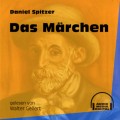 Das Märchen (Ungekürzt)