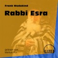 Rabbi Esra (Ungekürzt)