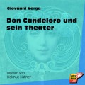 Don Candeloro und sein Theater (Ungekürzt)