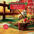 Saddled with Murder - Dr. Kate Vet Mysteries, Book 1 (Unabridged)