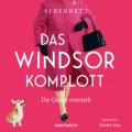 Das Windsor-Komplott - Die Queen ermittelt - Die Fälle Ihrer Majestät, Band 1 (Gekürzt)