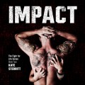 Impact - Fight for Life, Book 2 (Unabridged)