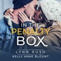 In the Penalty Box - Penalty Box, Book 1 (Unabridged)