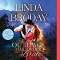 The Outlaw's Mail Order Bride - Outlaw Mail Order Brides, Book 1 (Unabridged)