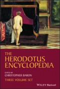 The Herodotus Encyclopedia, 3 Volume Set