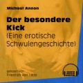 Der besondere Kick - Eine erotische Schwulengeschichte (Ungekürzt)