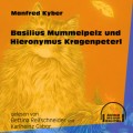 Basilius Mummelpelz und Hieronymus Kragenpeter (Ungekürzt)
