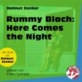 Rummy Blach: Here Comes the Night (Ungekürzt)