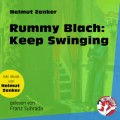 Rummy Blach: Keep Swinging (Ungekürzt)