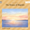 The House of Mapuhi (Ungekürzt)