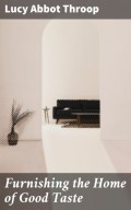 Furnishing the Home of Good Taste