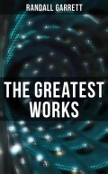 The Greatest Works of Randall Garrett