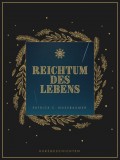 Reichtum des Lebens