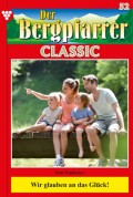 Der Bergpfarrer Classic 52 – Heimatroman