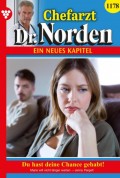 Chefarzt Dr. Norden 1178 – Arztroman