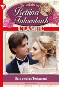 Bettina Fahrenbach Classic 27 – Liebesroman