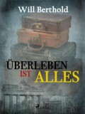 Überleben ist alles