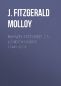 Royalty Restored; Or, London Under Charles II