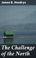The Challenge of the North