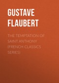 The Temptation of Saint Anthony (French Classics Series)