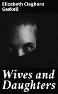 Wives and Daughters