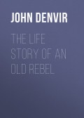 The Life Story of an Old Rebel