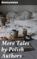 More Tales by Polish Authors