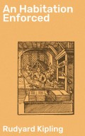 An Habitation Enforced