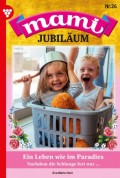Mami Jubiläum 26 – Familienroman
