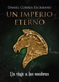 Un imperio eterno: Un viaje a las sombras