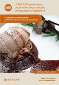 Presentación y decoración de productos de repostería y pastelería. HOTR0109