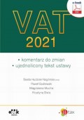 VAT 2021 – komentarz do zmian – ujednolicony tekst ustawy (e-book)