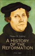 A History of the Reformation (Vol. 1&2)