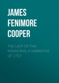 The Last of the Mohicans; A narrative of 1757