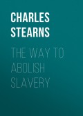 The Way to Abolish Slavery