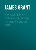 The Cavaliers of Fortune; Or, British Heroes in Foreign Wars