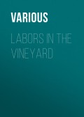 Labors in the Vineyard
