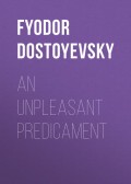 AN UNPLEASANT PREDICAMENT